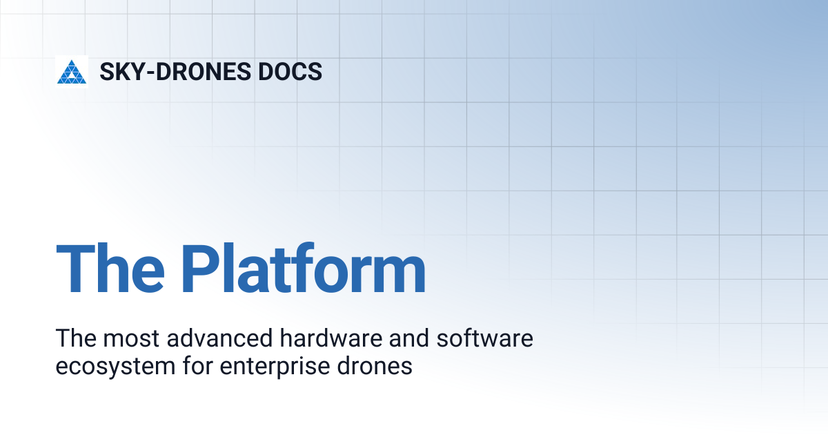 The Platform | SKY-DRONES DOCS