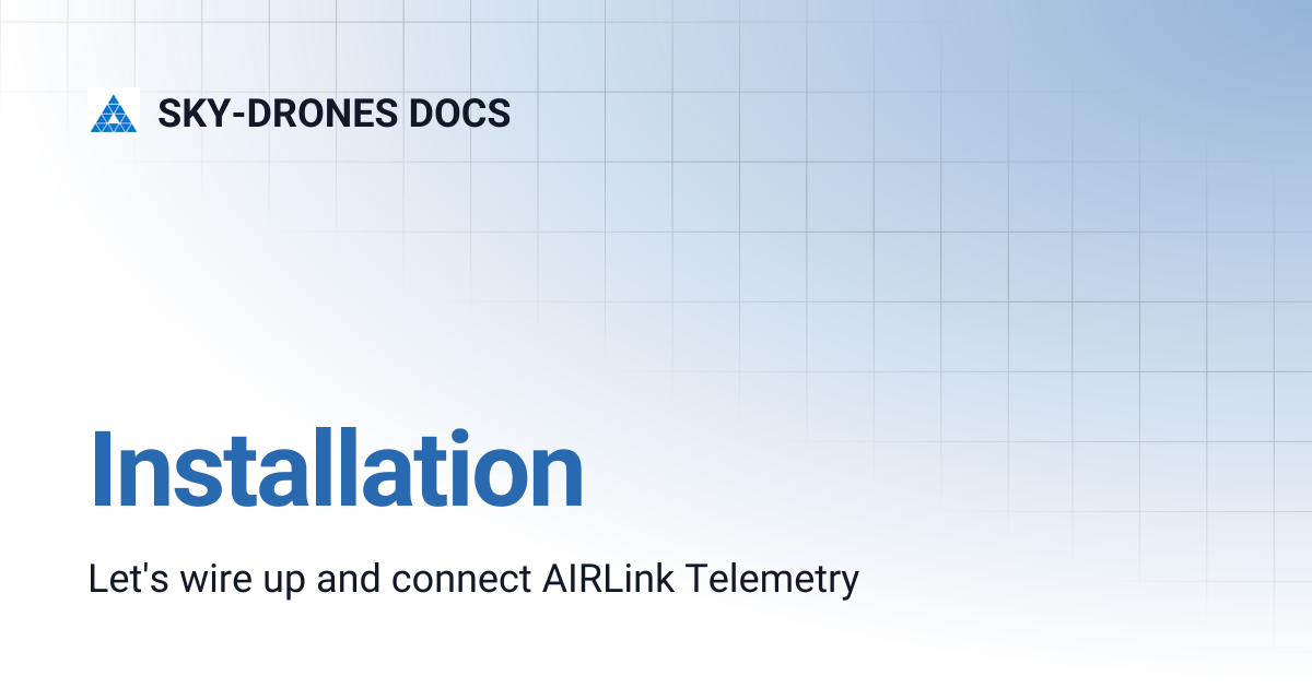 Installation | SKY-DRONES DOCS